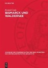 Konrad Canis - Bismarck und Waldersee