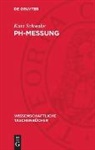 Kurt Schwabe - pH-Messung