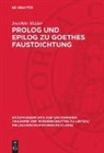 Joachim Müller - Prolog und Epilog zu Goethes Faustdichtung