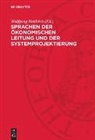 Wolfgang Heidrich - Sprachen der ökonomischen Leitung und der Systemprojektierung