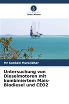 Kankati Muralidhar, Mr Kankati Muralidhar - Untersuchung von Dieselmotoren mit kombiniertem Mais-Biodiesel und CEO2