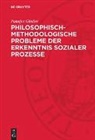 Panajot Gindev - Philosophisch-methodologische Probleme der Erkenntnis sozialer Prozesse