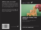 Victor-Leon Eggenberger - ¿Edificios verdes, más verdes?