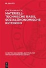 Gerd Knobloch - Materiell-technische Basis, sozialökonomische Kriterien