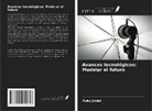 Ruby Jindal - Avances tecnológicos: Modelar el futuro