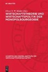 Klaus O. W. Müller - Wirtschaftstheorie und Wirtschaftspolitik der Monopolbourgeoisie