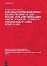 Wolfgang Weichelt - Zur Anwendung moderner Rechentechnik in den Staats- und Justizorganen und in der gesellschaftswissenschaftlichen Forschung