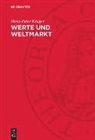 Hans-Peter Krüger - Werte und Weltmarkt