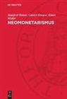 Manfred Braun, Günter Krause, Klaus Müller - Neomonetarismus