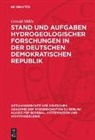 Gerald Milde - Stand und Aufgaben hydrogeologischer Forschungen in der Deutschen Demokratischen Republik
