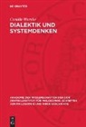 Helga Bergmann, Ulrich Hedtke, Peter Ruben, Camilla Warnke - Dialektik und Systemdenken