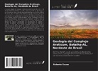 Roberto Souza - Geología del Complejo Araticum, Batalha-AL, Nordeste de Brasil