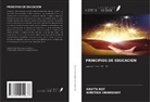 Kavita Roy, Khritish Swargiary - PRINCIPIOS DE EDUCACIÓN