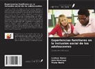 João Henrique, Maria Nadia, Larissa Nunes - Experiencias familiares en la inclusión social de los adolescentes
