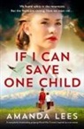 Amanda Lees - If I Can Save One Child