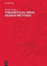 Rainer Franke - Theoretical Drug Design Methods