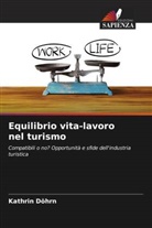 Kathrin Döhrn - Equilibrio vita-lavoro nel turismo