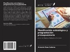 Armonie Rose Endeme - Planificación estratégica y programación presupuestaria