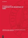 M. M. Green, C. E. Igwe - A Descriptive Grammar of Igbo