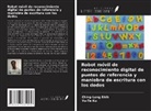 Yu-Te Ku, Ching-Long Shih - Robot móvil de reconocimiento digital de puntos de referencia y maniobra de escritura con los dedos