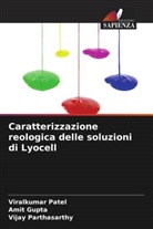 Amit Gupta, Vijay Parthasarthy, Viralkumar Patel - Caratterizzazione reologica delle soluzioni di Lyocell