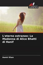 Aamir Khan - L'eterno estraneo: La Madonna di Alice Bhatti di Hanif