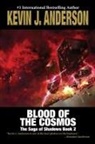 Kevin J. Anderson - Blood of the Cosmos