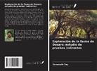Somenath Dey - Exploración de la fauna de Dooars: estudio de pruebas indirectas