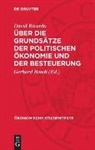 David Ricardo, Gerhard Bondi - Über die Grundsätze der politischen Ökonomie und der Besteuerung