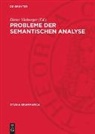 Dieter Viehweger - Probleme der semantischen Analyse