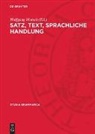 Wolfgang Motsch - Satz, Text, sprachliche Handlung