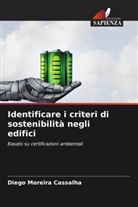 Diego Moreira Cassalha - Identificare i criteri di sostenibilità negli edifici