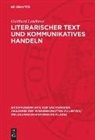 Gotthard Lerchner - Literarischer Text und kommunikatives Handeln