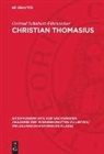 Gertrud Schubart-Fikentscher - Christian Thomasius