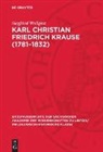 Siegfried Wollgast - Karl Christian Friedrich Krause (1781-1832)