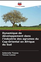 Teresa Connor, Sebenzile Tiwana - Dynamique de développement dans l'industrie des agrumes du Cap-Oriental en Afrique du Sud
