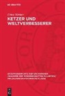 Ernst Werner - Ketzer und Weltverbesserer