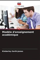 Kimberley Garth-James - Modèle d'enseignement académique