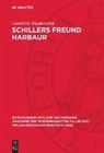 Lieselotte Blumenthal - Schillers Freund Harbaur