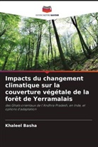 Khaleel Basha - Impacts du changement climatique sur la couverture végétale de la forêt de Yerramalais