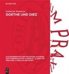 Katharina Mommsen - Goethe und Diez