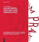 Leopold Magon - Jacob Grimm, Leistung und Vermächtnis