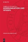 Wolfdietrich Hartung - Kommunikation und Wissen