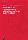 V. V. Batrakov, B. B. Damaskin, O. A. Petrii - Adsorption organischer Verbindungen an Elektroden