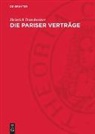 Heinrich Brandweiner - Die Pariser Verträge