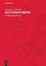 Alexander E. Brodsky, J. Mühlenpfordt - Isotopenchemie