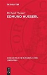 Michael Thomas - Edmund Husserl
