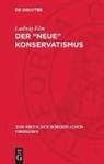 Ludwig Elm - Der "neue" Konservatismus