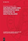 Hermann Lehmann - Grundlinien des ökonomischen Denkens in Deutschland