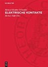 Helmut Günther Schneider, Herbert Höft - Elektrische Kontakte